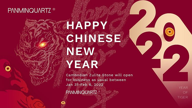 Spring Festival Holiday Notice 2022 for Stone Slabs and Cut to Size Products